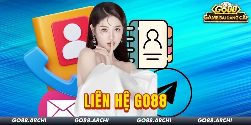 Liên hệ Go88: Kênh hỗ trợ và lưu ý bảo mật cần biết